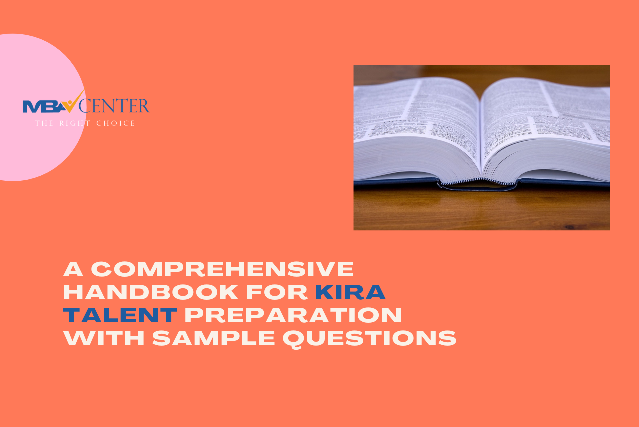 A Comprehensive Handbook for Kira Talent Preparation with Sample Questions