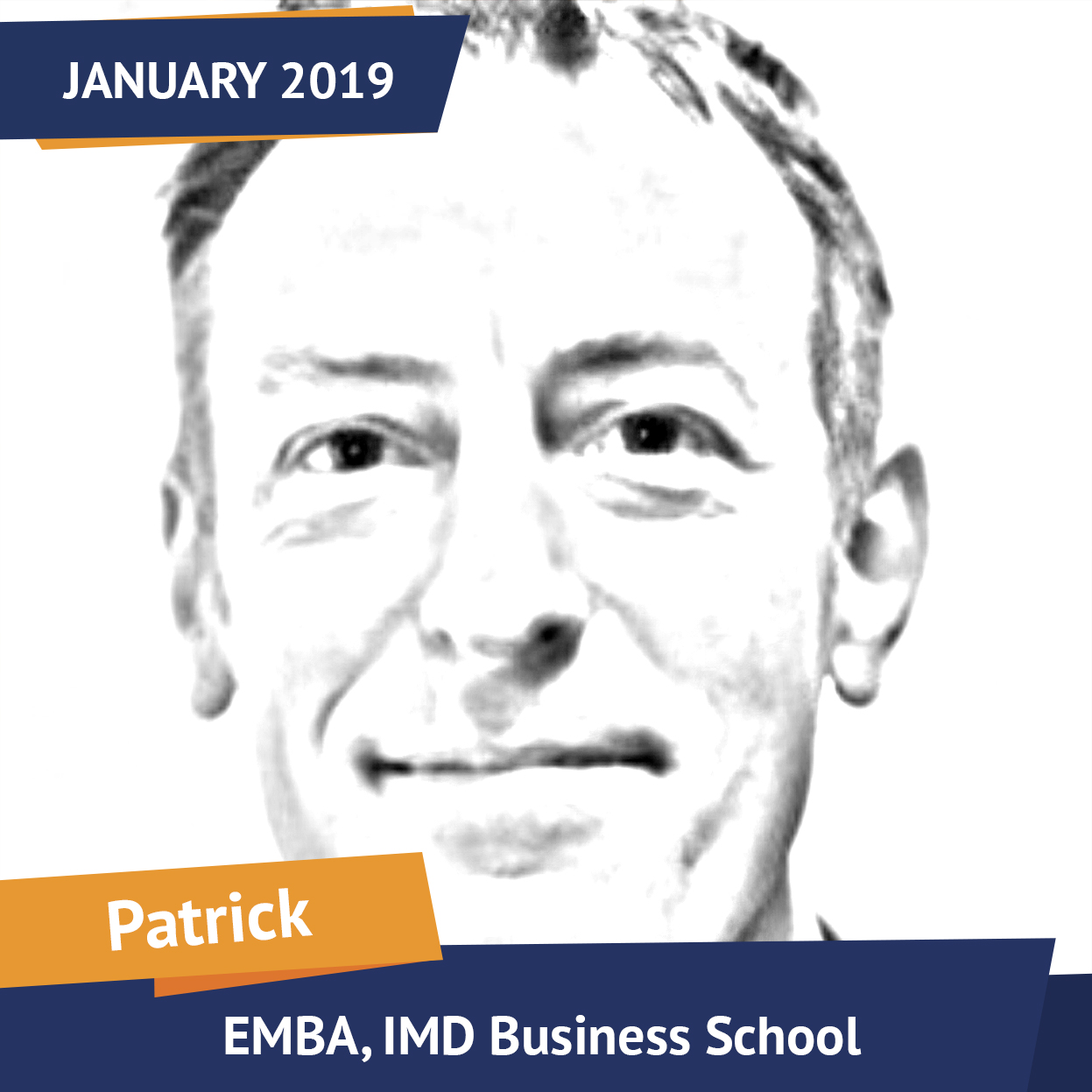 Interview With Patrick, EMBA IMD Business School, Jan 2019, Student of the Month