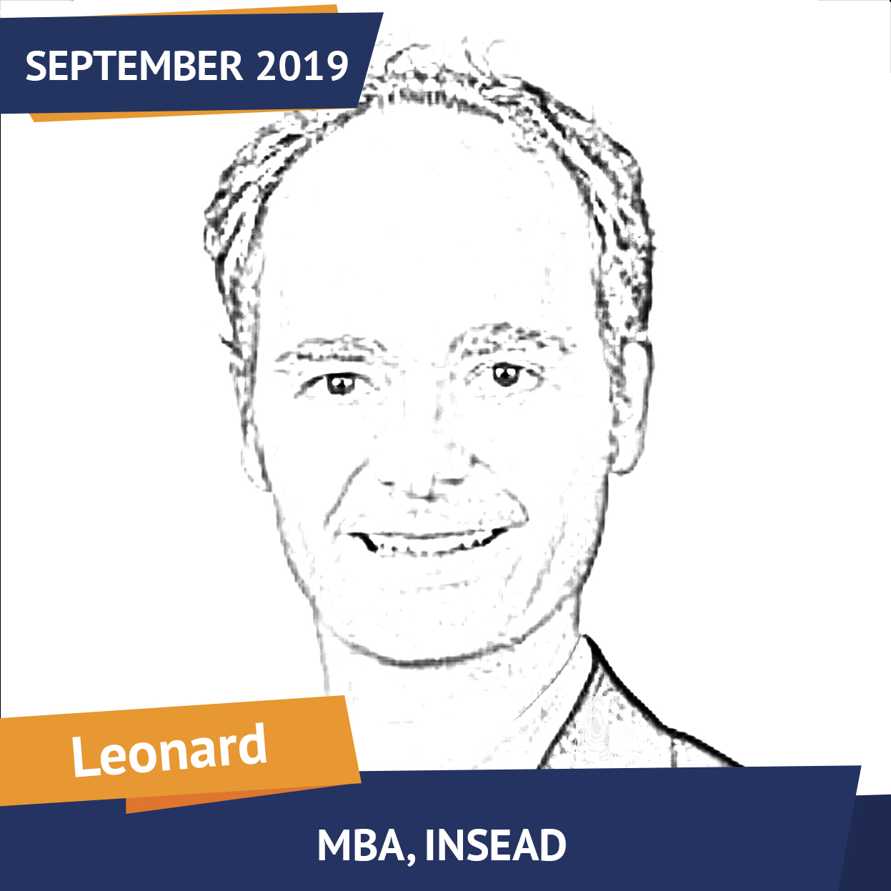 Leonard, MBA, INSEAD, September 2019, Student of the Month