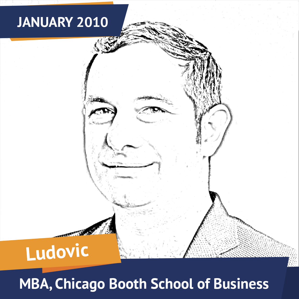 Ludovic, MBA, Chicago Booth School of Business, Jan 2010, Student of the Month