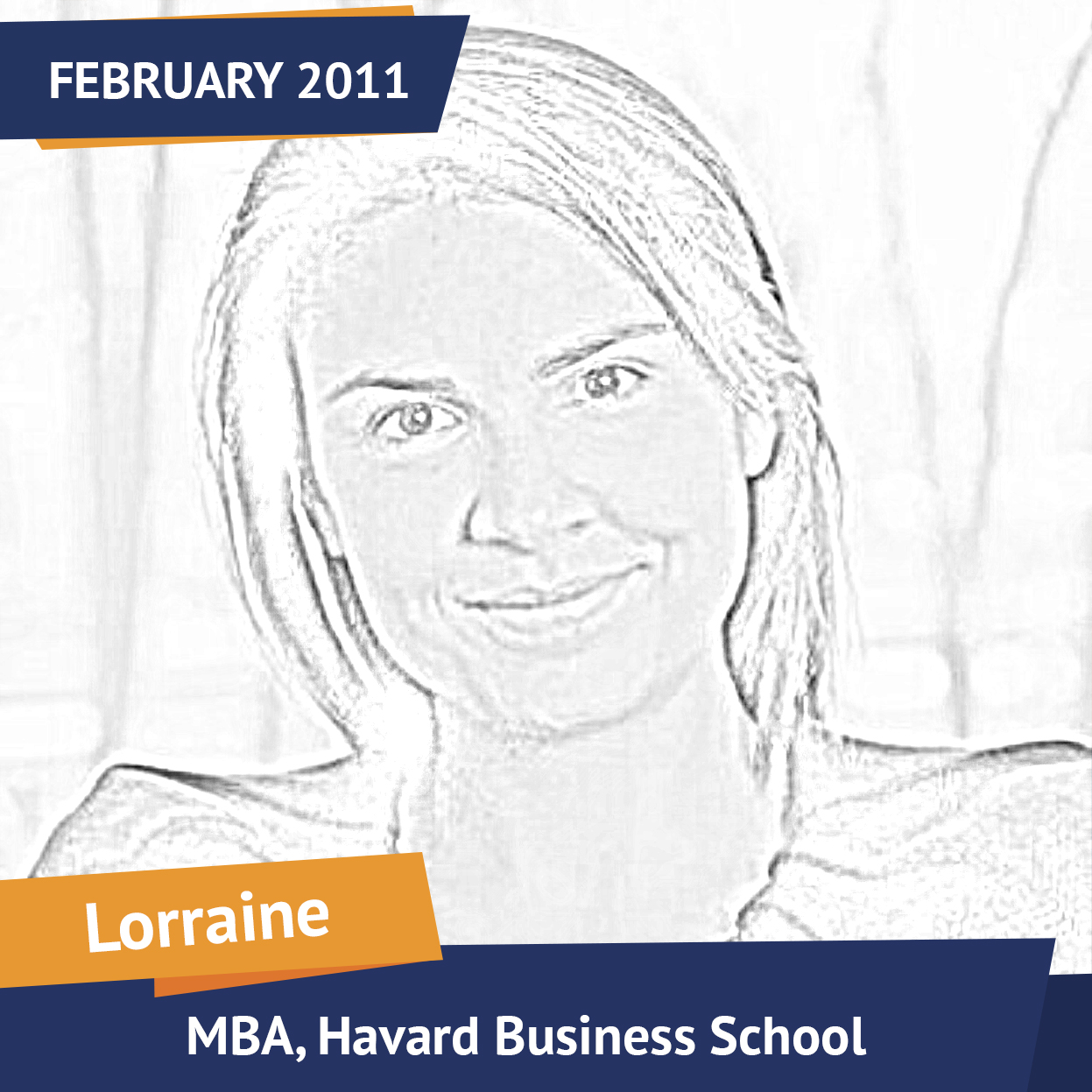 Lorraine, MBA, Harvard Business School, Feb 2014, Student of the Month