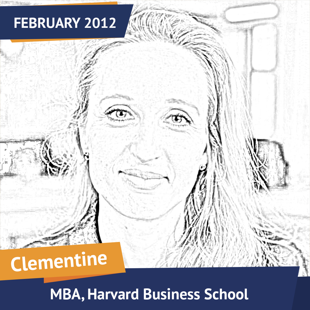 Clémentine, MBA, Harvard Business School, Feb 2012, Student of the Month