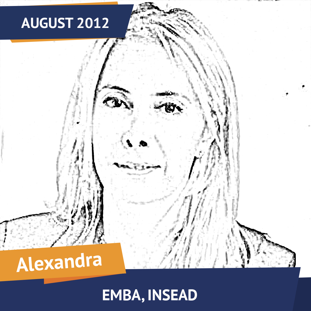 Alexandra, EMBA, INSEAD, Aug 2012, Student of the Month