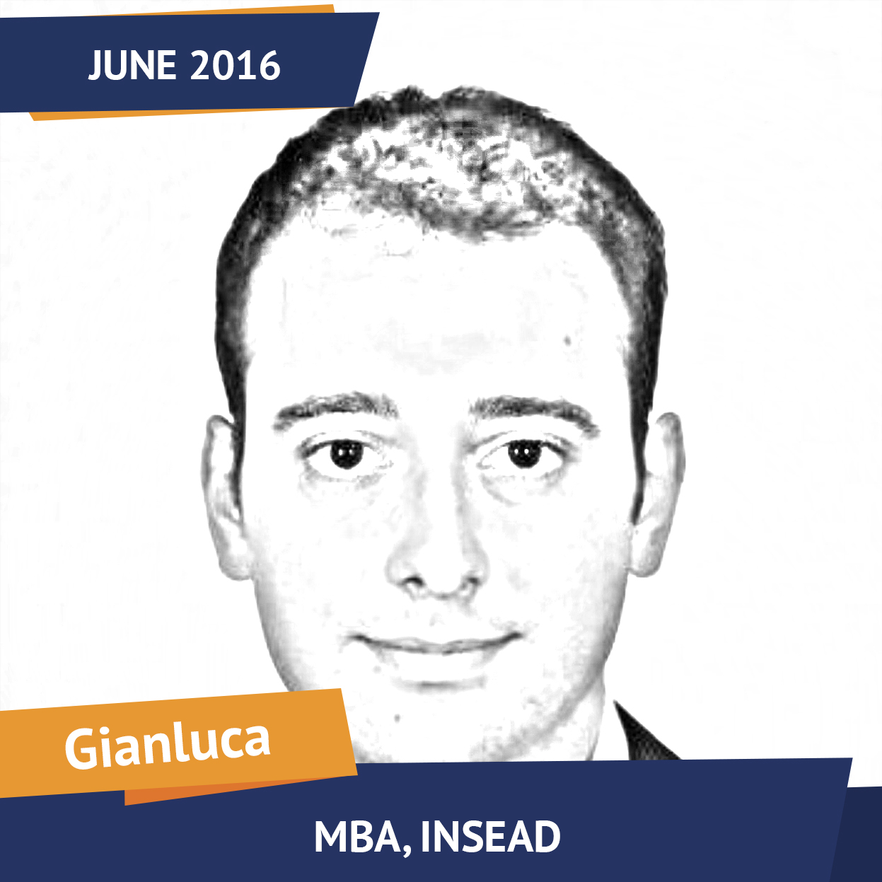 Gianluca, MBA, INSEAD, Jun 2016, Student of the Month