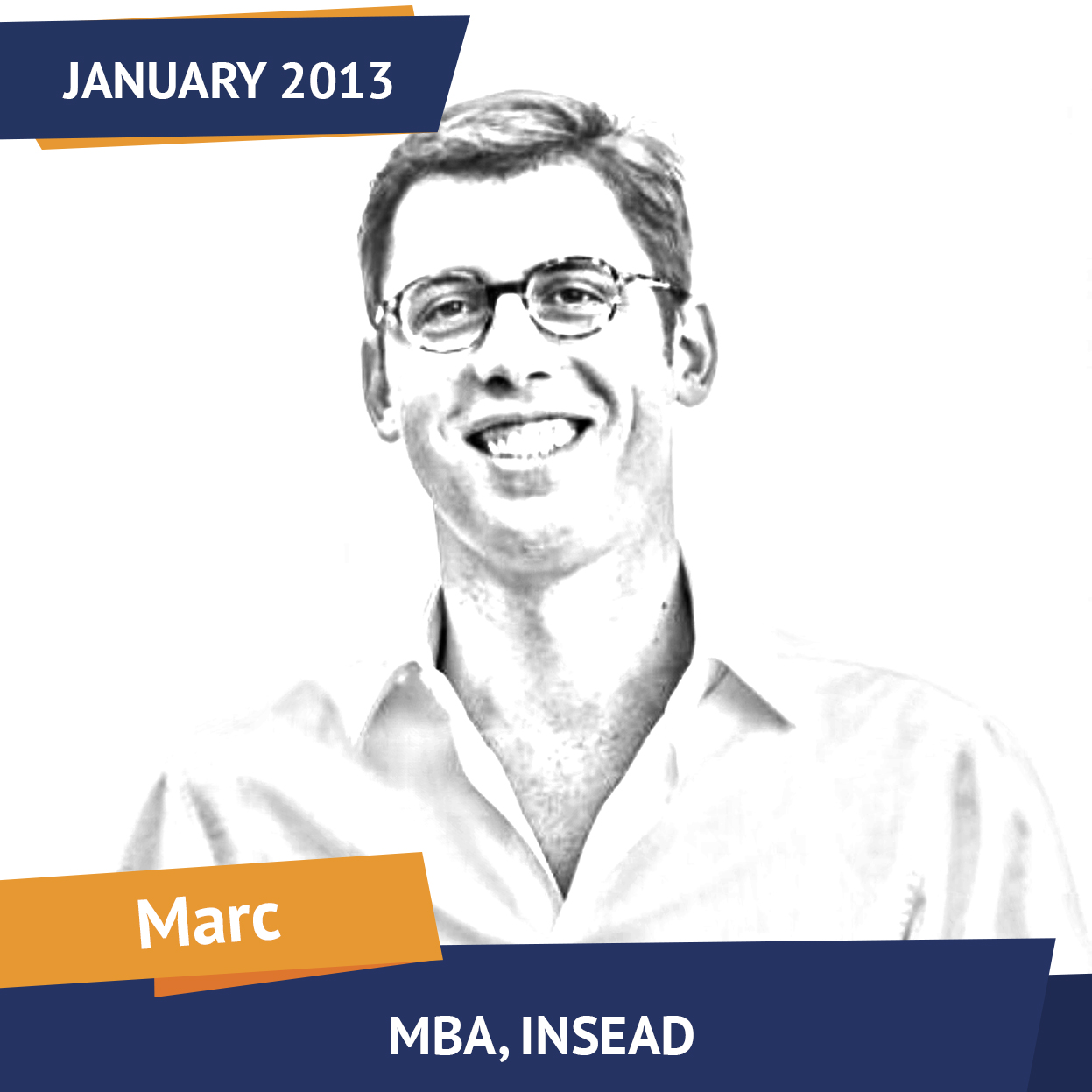 Marc, MBA, INSEAD, Jan 2013, Student of the Month