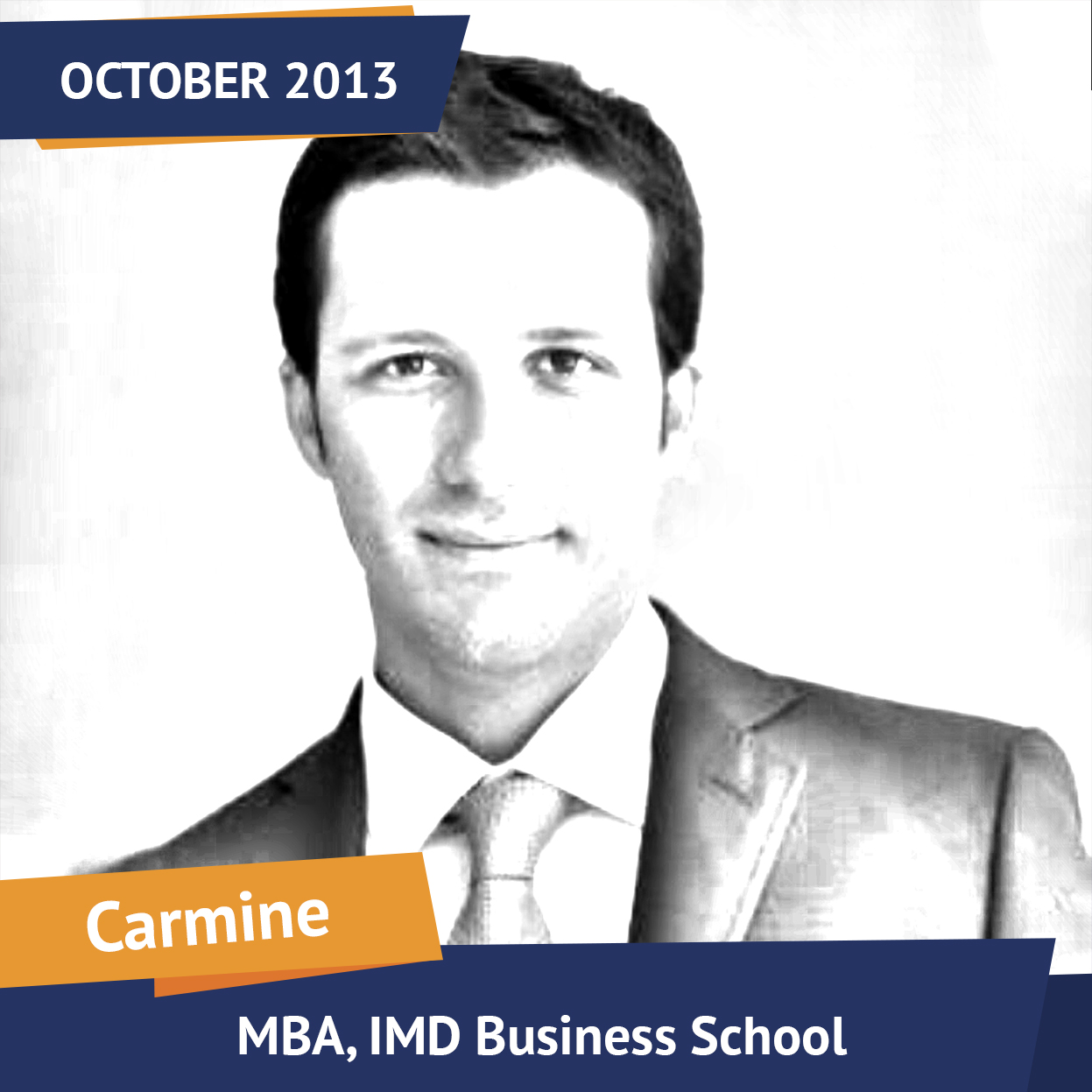 Carmine, MBA, IMD, Oct 2013, Student of the Month