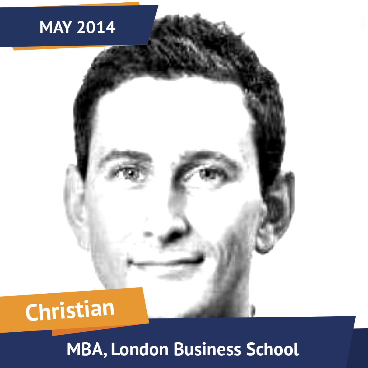 Christian, MBA, London Business School, May 2014, Student of the Month