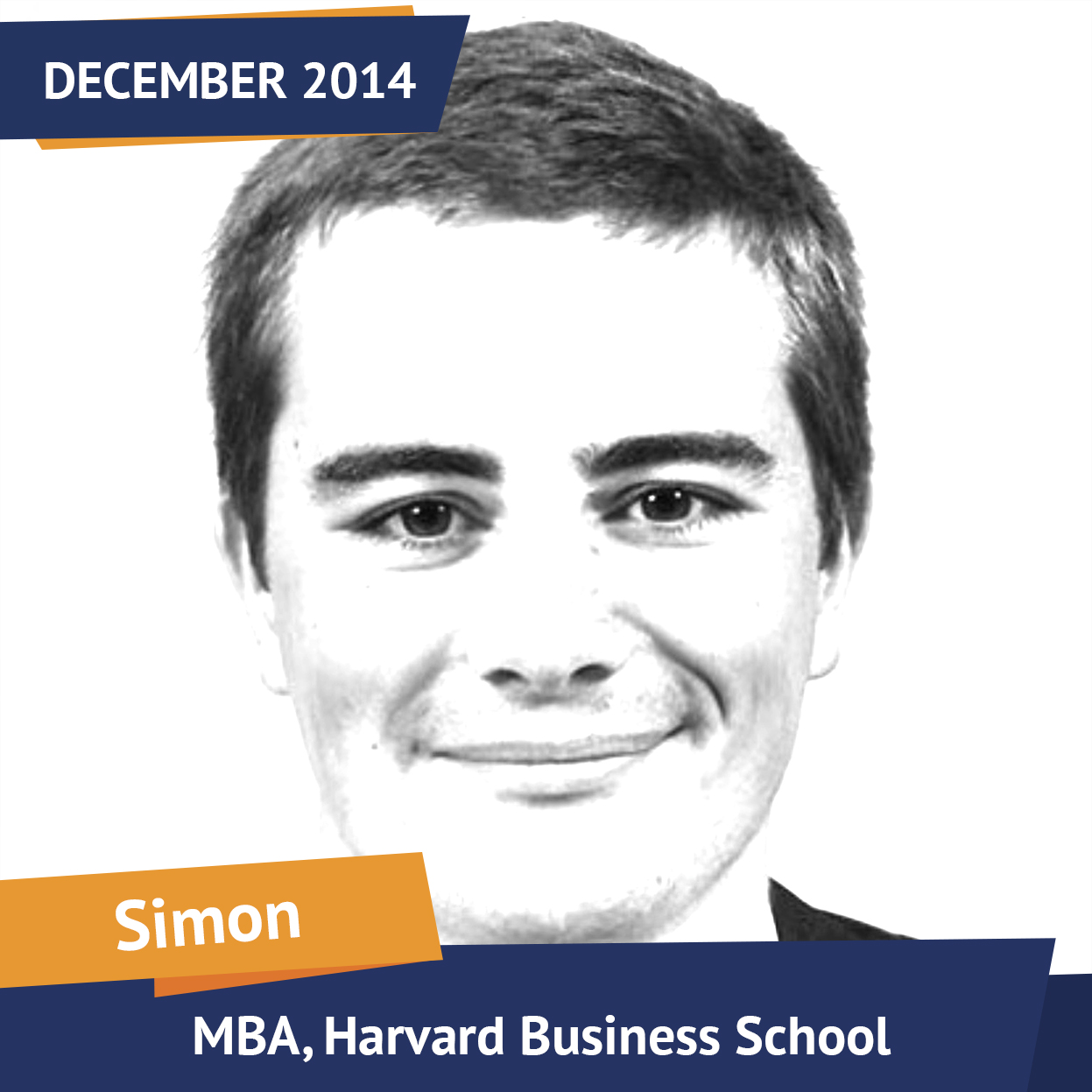 Simon, MBA, Harvard Business School, Dec 2014, Student of the Month