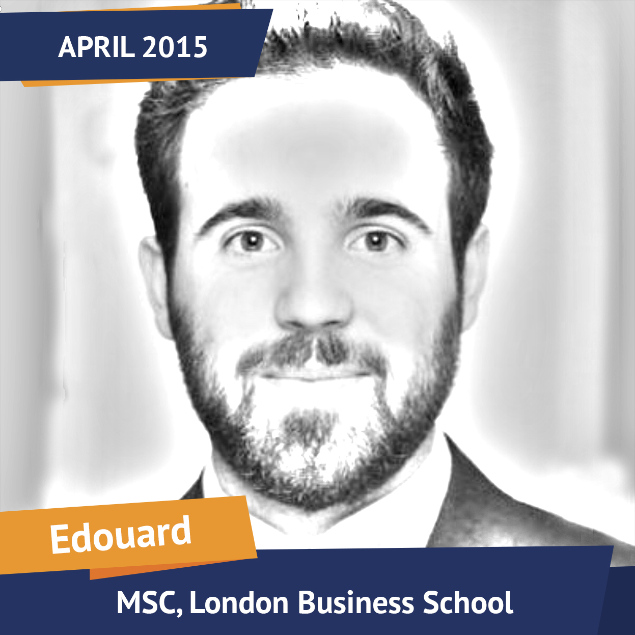 Edouard, MSc, London Business School, April 2015, Student of the Month