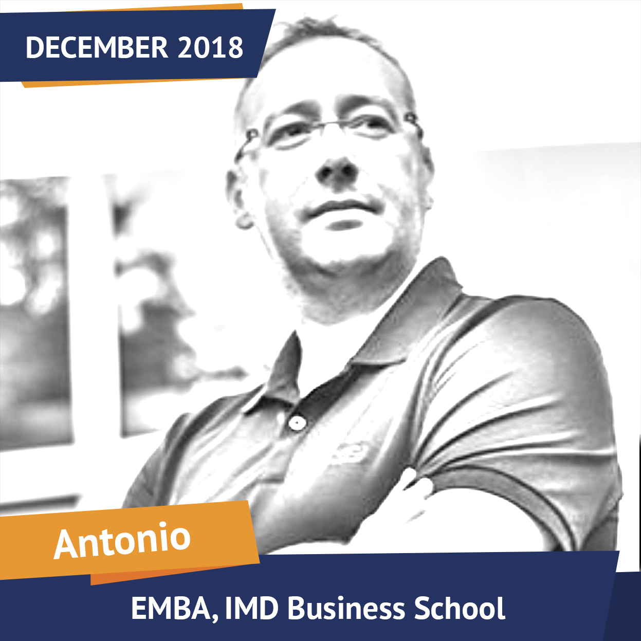 Antonio, EMBA, IMD, Dec 2018, Student of the Month