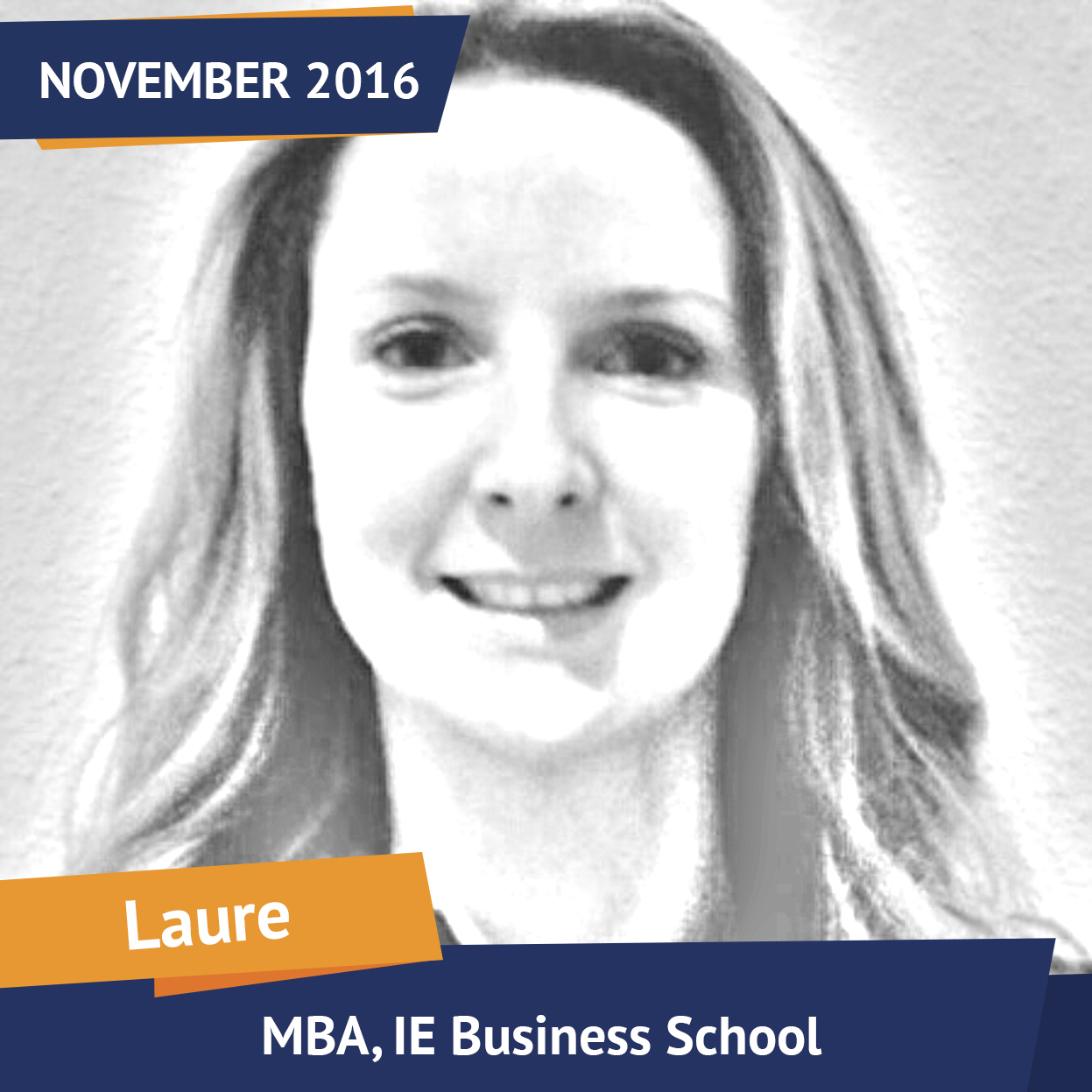 Laure, MBA, IE Business School, Nov 2016, Student of the Month
