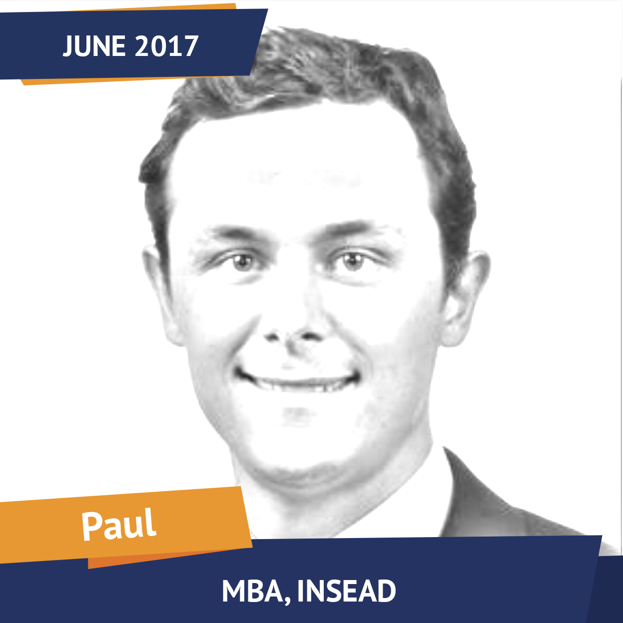 Paul, MBA, INSEAD, June 2017, Student of the Month