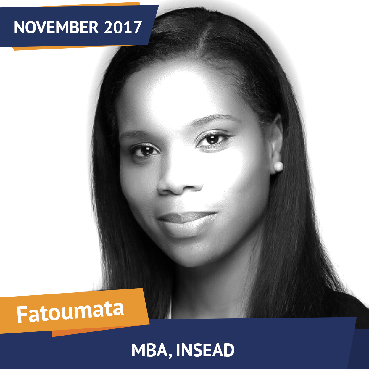 Fatoumata, MBA, INSEAD, Nov 2017, Student of the Month